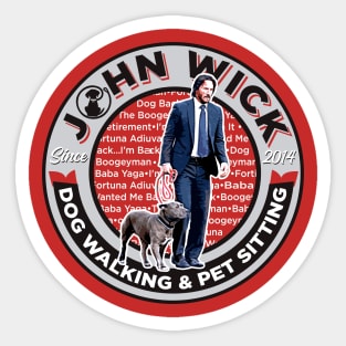 John Wick Dog Walking and Pet Sitting Sticker